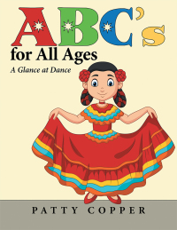 Cover image: Abc’s for All Ages 9781480884991
