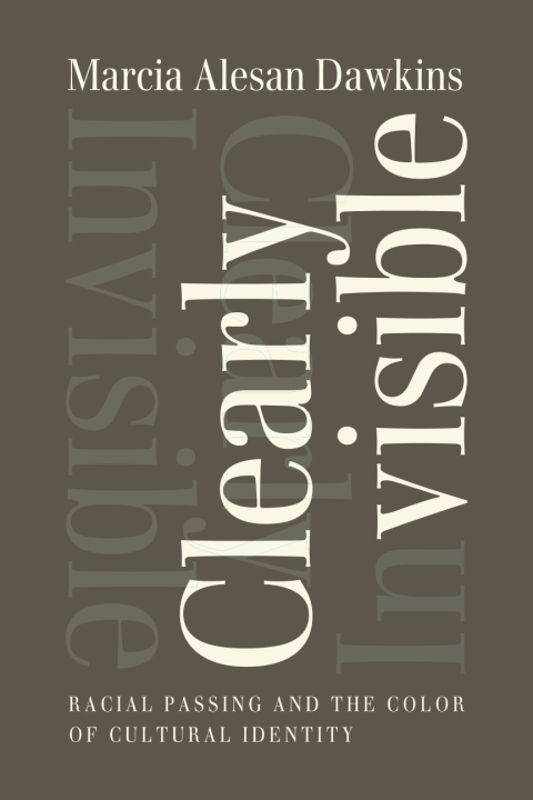 Cover image for book Clearly Invisible