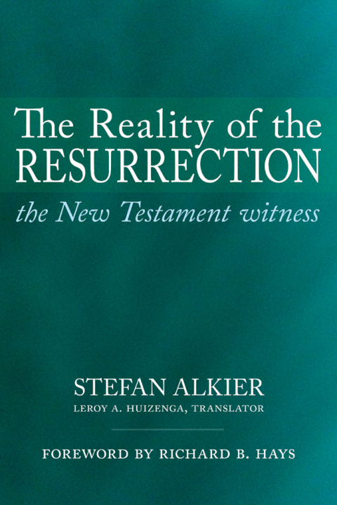 Cover image for book The Reality of the Resurrection