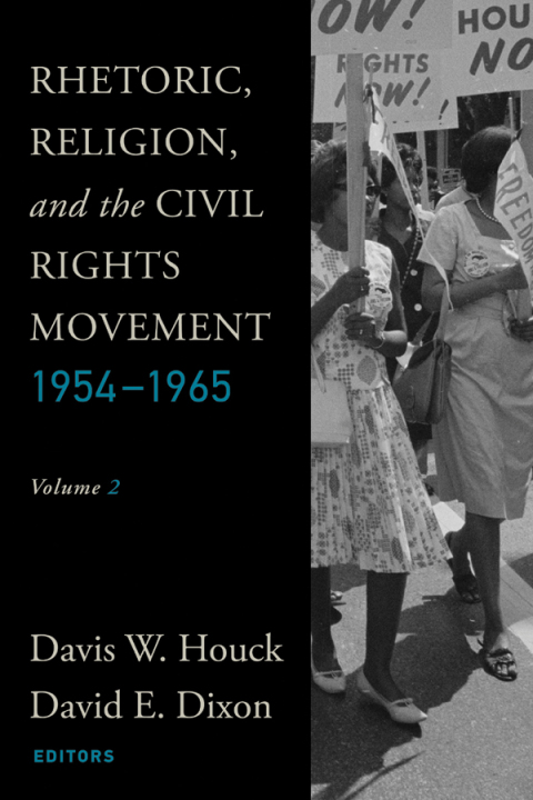 Cover image for book Rhetoric, Religion, and the Civil Rights Movement, 1954-1965