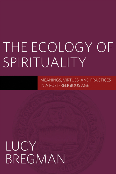 Cover image for book The Ecology of Spirituality