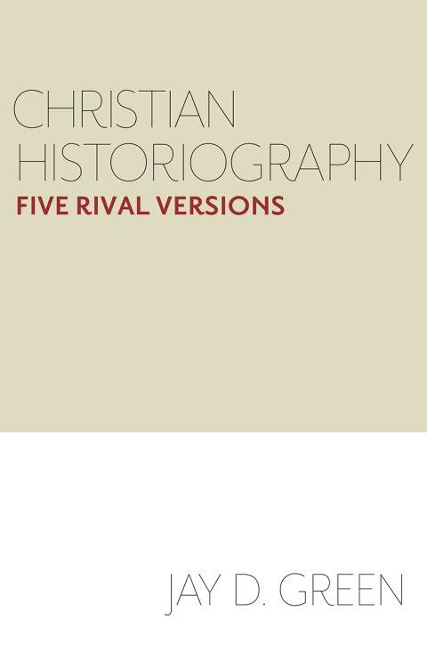 Cover image for book Christian Historiography