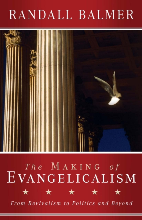 Cover image for book The Making of Evangelicalism