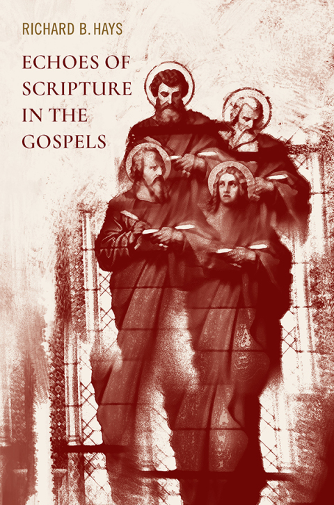 Cover image for book Echoes of Scripture in the Gospels