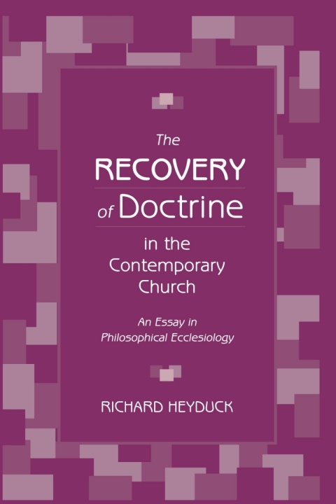 Cover image for book The Recovery of Doctrine in the Contemporary Church