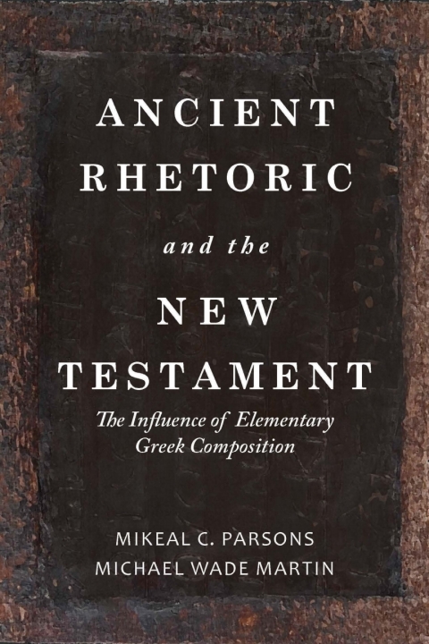 Cover image for book Ancient Rhetoric and the New Testament