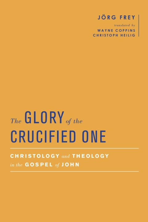 Cover image for book The Glory of the Crucified One