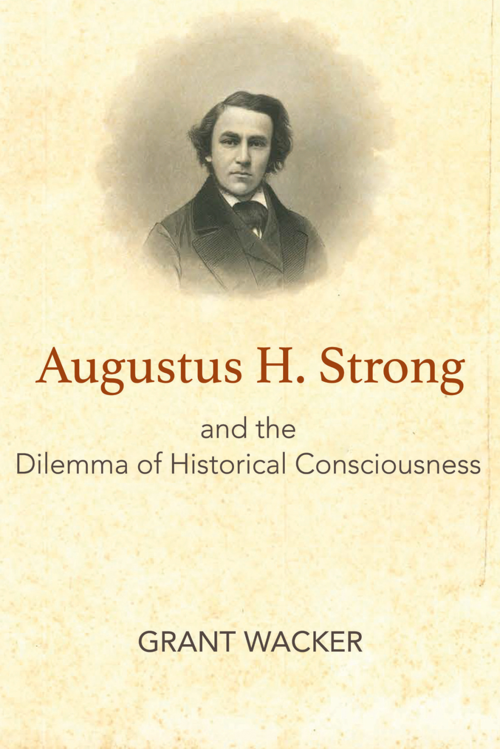 Reflowable Augustus H. Strong and the Dilemma of Historical Consciousness; $38.84