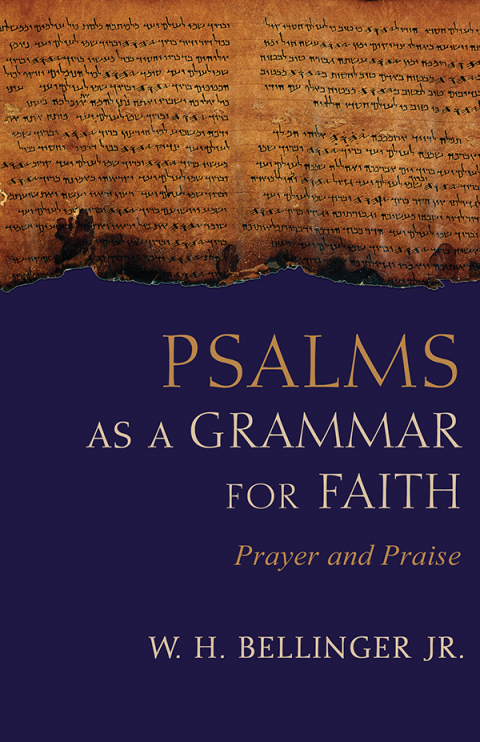 Cover image for book Psalms as a Grammar for Faith