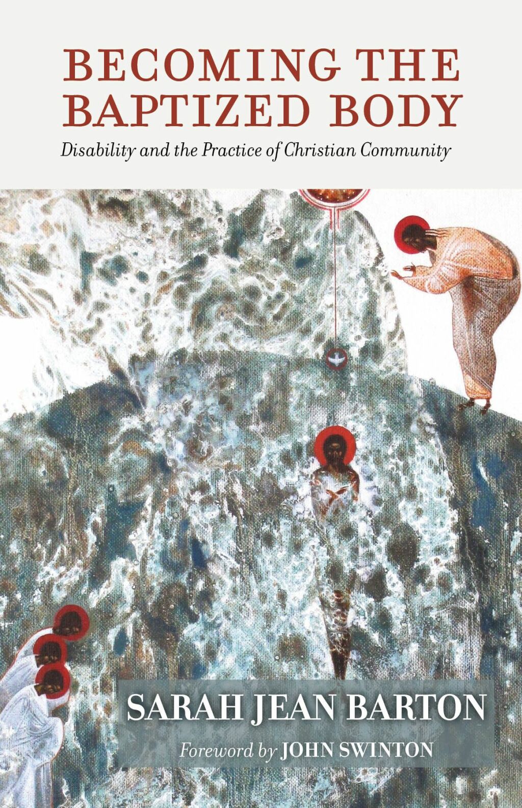 Reflowable Becoming the Baptized Body; $49.94