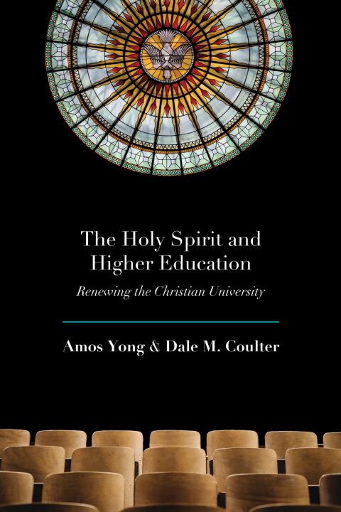 Cover image for book The Holy Spirit and Higher Education