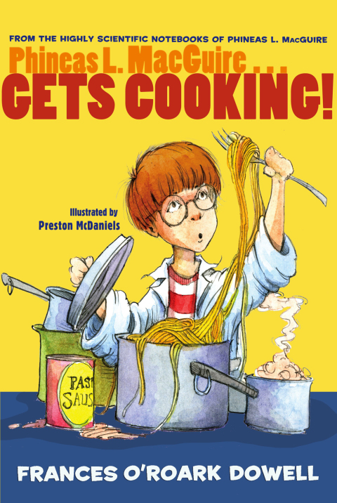 Cover image for book Phineas L. MacGuire . . . Gets Cooking!