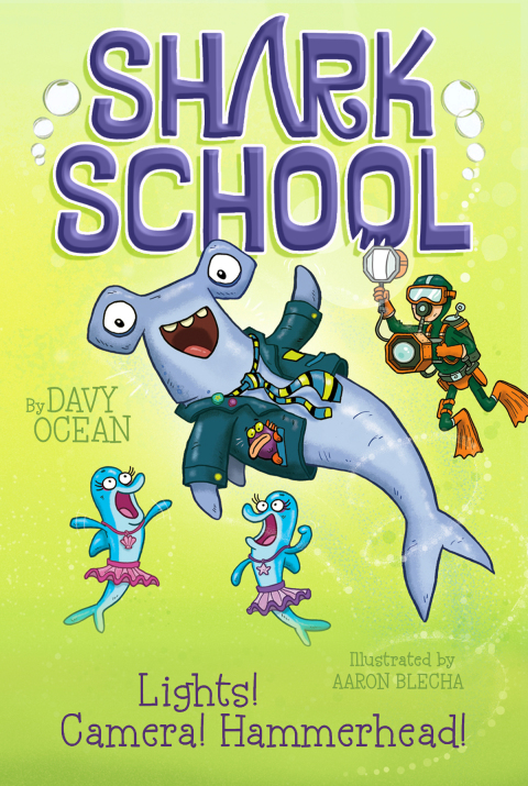 Cover image for book Lights! Camera! Hammerhead!