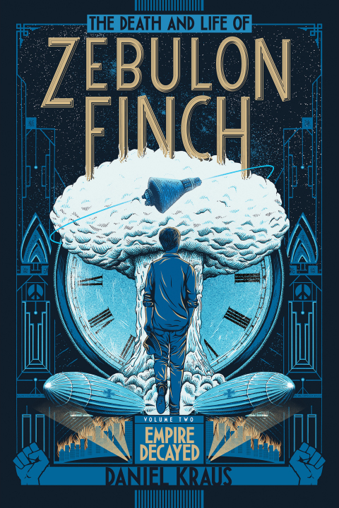 Cover image for book The Death and Life of Zebulon Finch, Volume Two