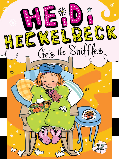 Cover image for book Heidi Heckelbeck Gets the Sniffles