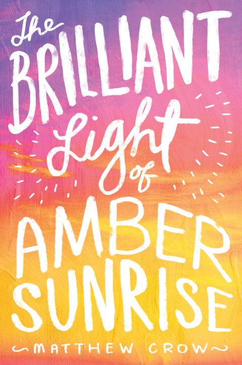 Cover image for book The Brilliant Light of Amber Sunrise