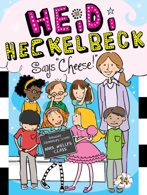 Cover image for book Heidi Heckelbeck Says "Cheese!"