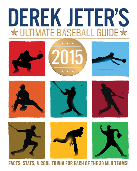 Cover image for book Derek Jeter's Ultimate Baseball Guide 2015