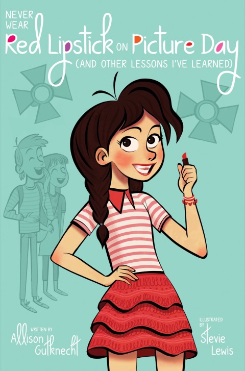 Cover image for book Never Wear Red Lipstick on Picture Day