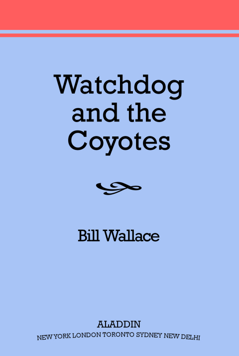 Cover image for book Watchdog and the Coyotes