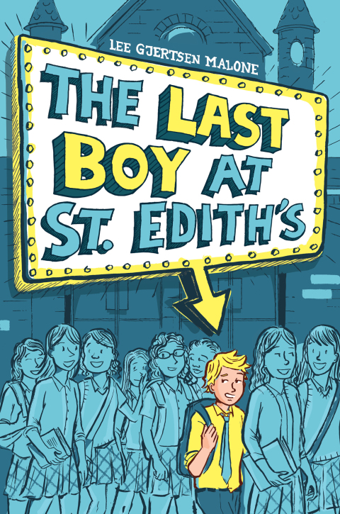 Cover image for book The Last Boy at St. Edith's