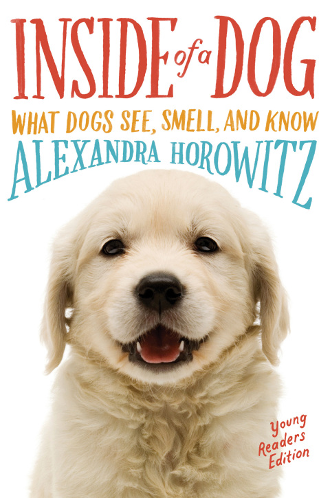Cover image for book Inside of a Dog -- Young Readers Edition