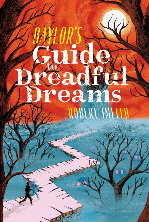 Cover image for book Baylor's Guide to Dreadful Dreams