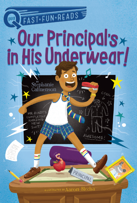 Cover image for book Our Principal's in His Underwear!
