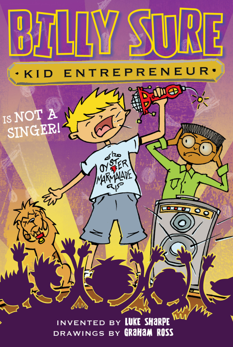 Cover image for book Billy Sure Kid Entrepreneur Is NOT A SINGER!