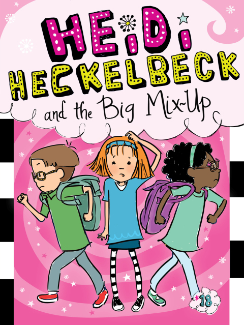 Cover image for book Heidi Heckelbeck and the Big Mix-Up