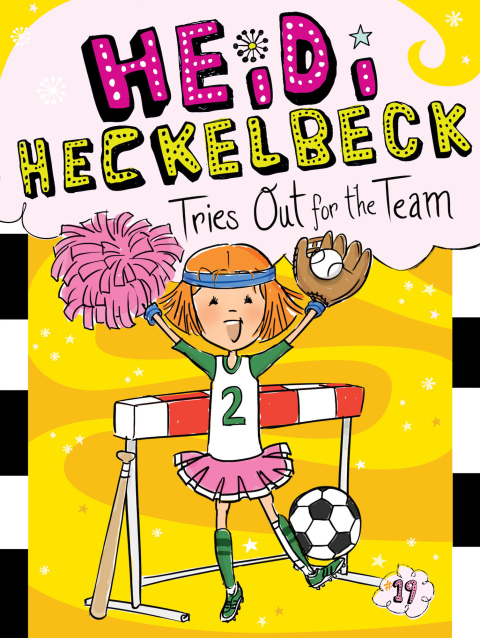 Cover image for book Heidi Heckelbeck Tries Out for the Team