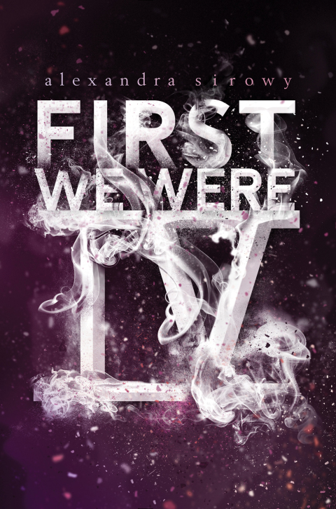 Cover image for book First We Were IV