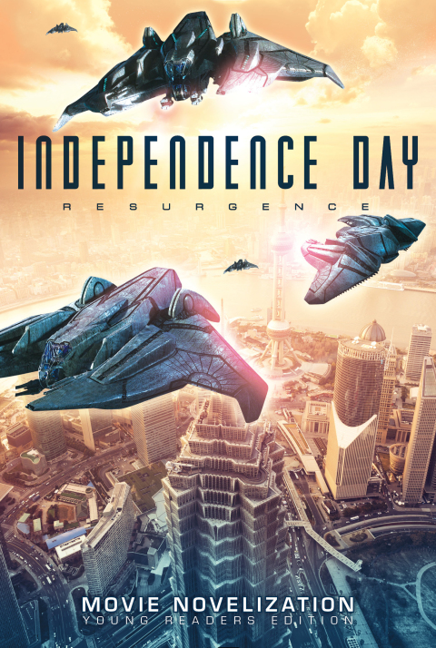 Cover image for book Independence Day Resurgence Movie Novelization