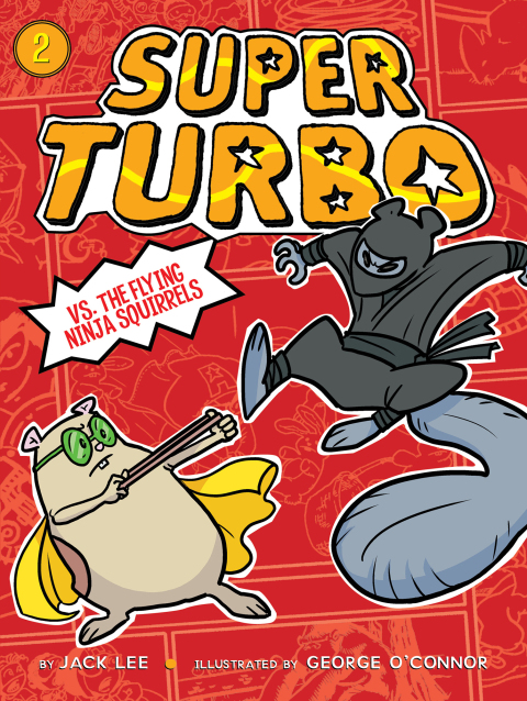 Cover image for book Super Turbo vs. the Flying Ninja Squirrels
