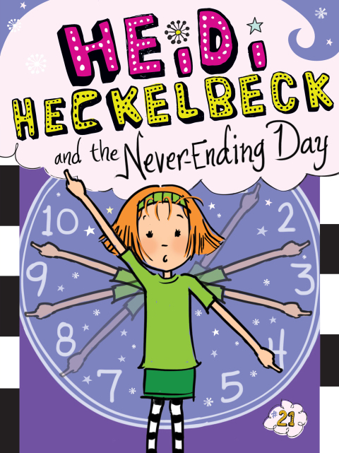 Cover image for book Heidi Heckelbeck and the Never-Ending Day