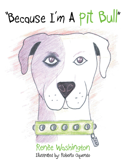 Cover image for book "Because I'm A Pit Bull"