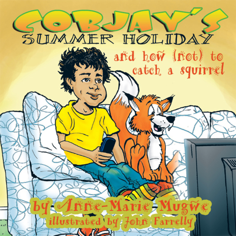 Cover image for book Cobjay’S Summer Holiday and How (Not) to Catch a Squirrel