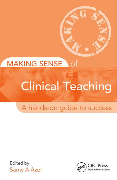 Cover image for book Making Sense of Clinical Teaching