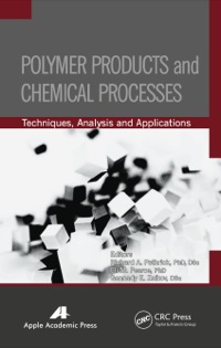 Polymer Products And Chemical Processes 1st Edition