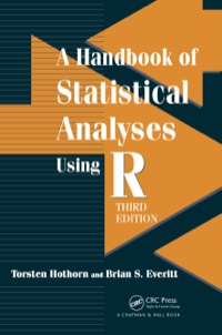 Cover image: A Handbook of Statistical Analyses using R 3rd edition 9781482204582