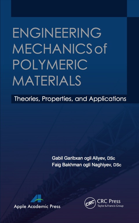 Cover image for book Engineering Mechanics of Polymeric Materials