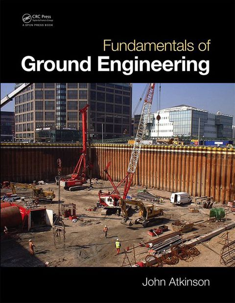 Cover image for book Fundamentals of Ground Engineering