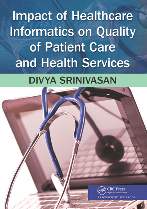 Cover image for book Impact of Healthcare Informatics on Quality of Patient Care and Health Services