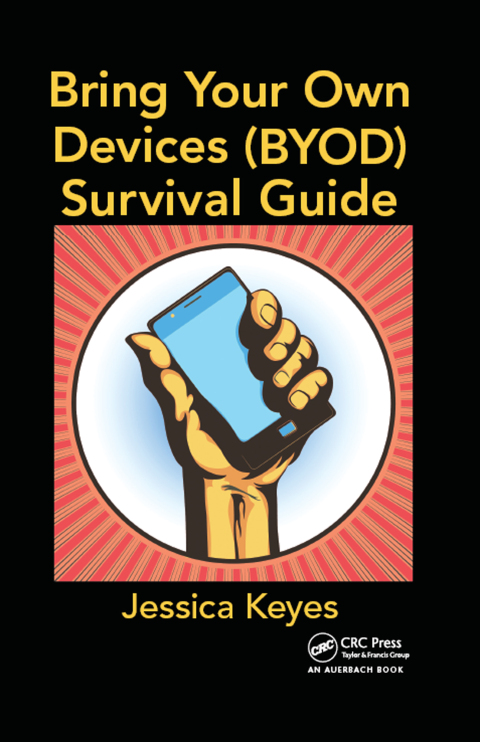 Cover image for book Bring Your Own Devices (BYOD) Survival Guide