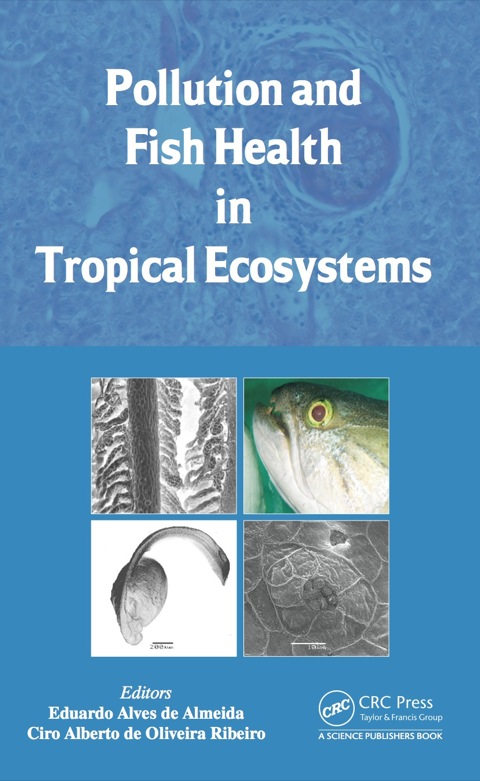 Cover image for book Pollution and Fish Health in Tropical Ecosystems