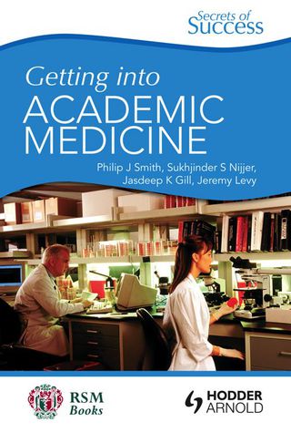 Secrets of Success: Getting into Academic Medicine