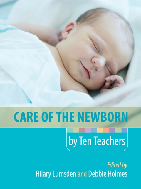 Cover image for book Care of the Newborn by Ten Teachers
