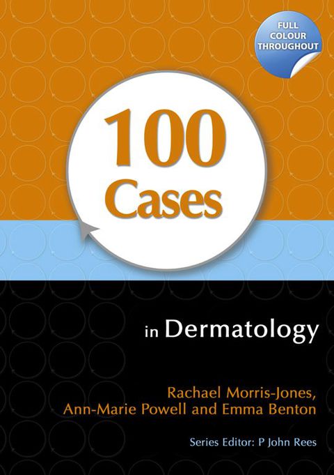 100 Cases in Dermatology 