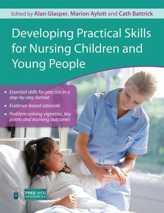 Developing Practical Skills for Nursing Children and Young People