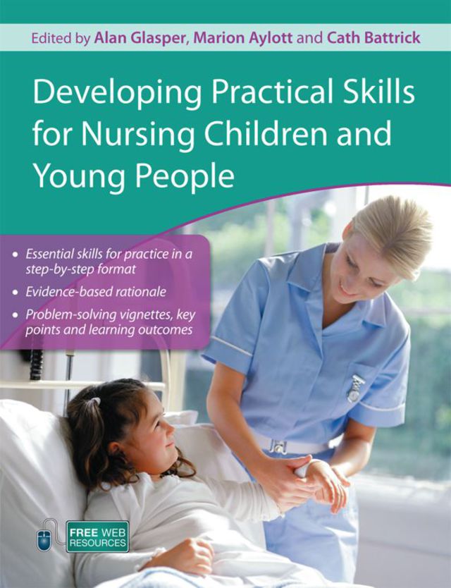 Developing Practical Skills for Nursing Children and Young People